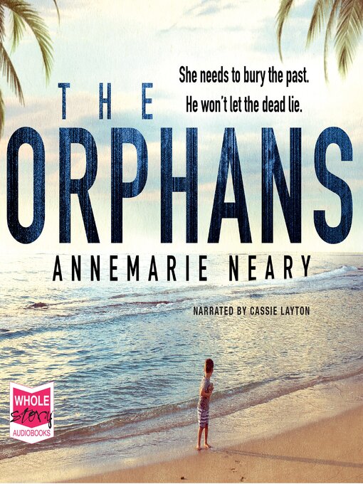 Title details for The Orphans by Annemarie Neary - Available